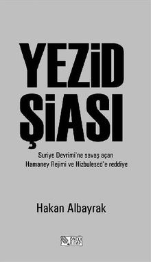 Yezid ?ias?.  Hakan Albayrak