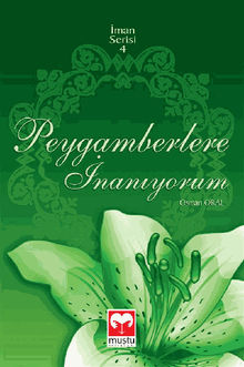 Peygamberlere ?nan?yorum (?man Serisi - 4).  Osman ORAL