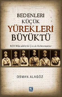 Bedenleri Kk Yrekleri Bykt.  Osman ALAGZ