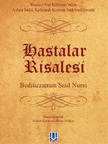 Hastalar Risalesi.  Bedizzaman Said Nursi