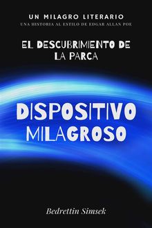 Dispositivo Milagroso.  Bedrettin Simsek