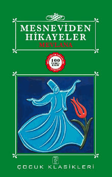 Mesneviden Hikyeler.  Mevlana