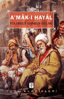 Amk-? Hayl.  Filibeli Ahmed Hilmi