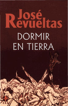 Dormir en tierra.  Jos Revueltas