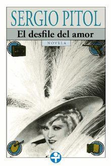 El desfile del amor.  Sergio Pitol