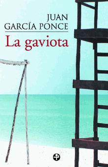 La gaviota.  Juan Garca Ponce