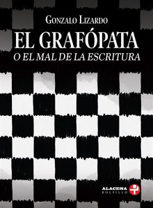 El grafpata.  Gonzalo Lizardo