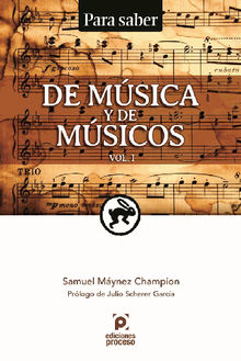 Para Saber. De Msica y de Msicos. Vol. 1.  Samuel Mynez