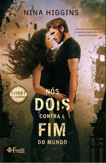 Ns dois contra o fim do mundo, de Nina Higgins.  Nina Higgins