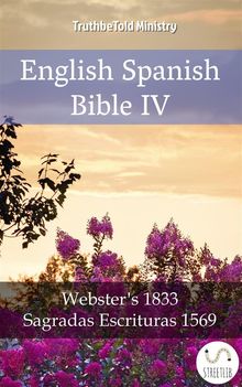 English Spanish Bible IV.  Noah Webster