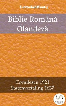 Biblie Romn? Olandez?.  Dumitru Cornilescu