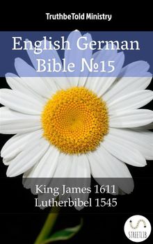 English German Bible ?15.  King James