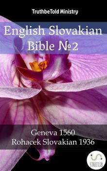 English Slovakian Bible ?2.  William Whittingham