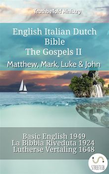 English Italian Dutch Bible - The Gospels II - Matthew, Mark, Luke  &  John.  Samuel Henry Hooke