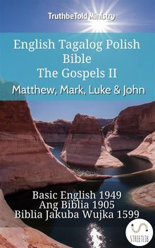 English Tagalog Polish Bible - The Gospels II - Matthew, Mark, Luke  &  John.  Samuel Henry Hooke