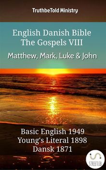 English Danish Bible - The Gospels VIII - Matthew, Mark, Luke  &  John.  Samuel Henry Hooke