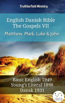 English Danish Bible - The Gospels VII - Matthew, Mark, Luke  &  John.  Samuel Henry Hooke