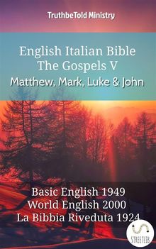 English Italian Bible - The Gospels V - Matthew, Mark, Luke and John.  Samuel Henry Hooke