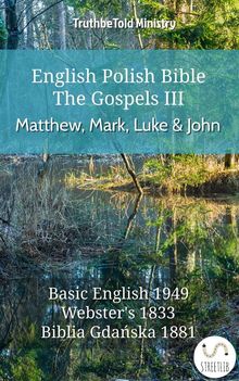 English Polish Bible - The Gospels III - Matthew, Mark, Luke and John.  Samuel Henry Hooke