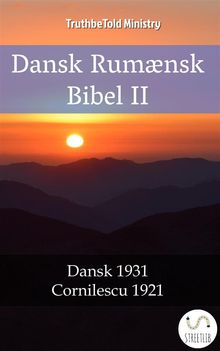 Dansk Rumnsk Bibel II.  Det Danske Bibelselskab
