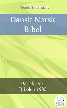 Dansk Norsk Bibel.  Det Danske Bibelselskab