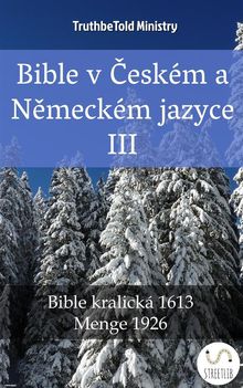 Bible v ?eskm a N?meckm jazyce III.  Unity Of The Brethren