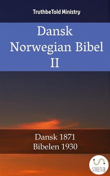 Dansk Norsk Bibel II.  Det Norske Bibelselskap