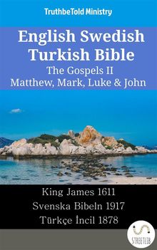 English Swedish Turkish Bible - The Gospels II - Matthew, Mark, Luke & John.  Kong Gustav V