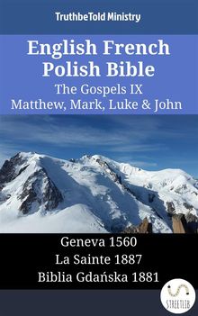 English French Polish Bible - The Gospels IX - Matthew, Mark, Luke  &  John.  William Whittingham