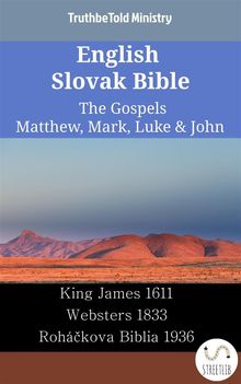 English Slovak Bible - The Gospels - Matthew, Mark, Luke  &  John.  King James