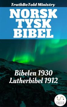 Norsk Tysk Bibel.  Det Norske Bibelselskap