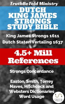 Dutch King James Strongs Study Bible.  King James