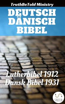 Deutsch Dnisch Bibel.  Martin Luther