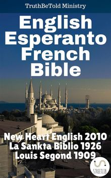 English Esperanto French Bible.  Wayne A. Mitchell