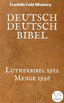 Deutsche Bibel - Parallel.  Martin Luther