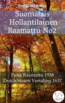 Suomalais Hollantilainen Raamattu No2.  Johannes Bogerman