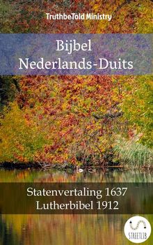 Bijbel Nederlands-Duits.  Johannes Bogerman