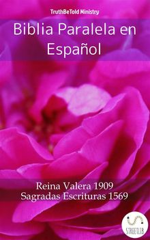 Biblia Paralela en Espaol.  Cipriano De Valera