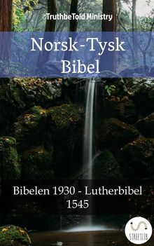 Norsk-Tysk Bibel.  Det Norske Bibelselskap