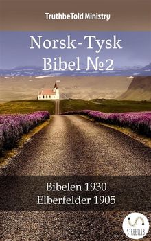 Norsk-Tysk Bibel ?2.  Det Norske Bibelselskap