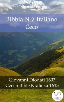 Bibbia N.2 Italiano Ceco.  Giovanni Diodati