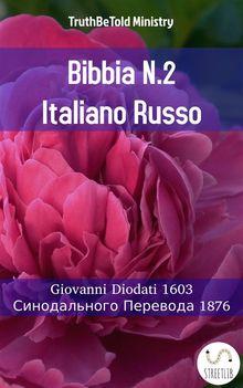 Bibbia N.2 Italiano Russo.  Giovanni Diodati