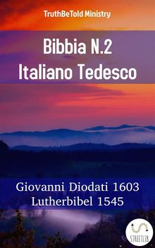 Bibbia N.2 Italiano Tedesco.  Giovanni Diodati