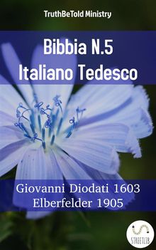 Bibbia N.5 Italiano Tedesco.  Giovanni Diodati