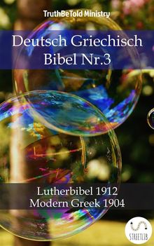 Deutsch Griechisch Bibel Nr.3.  Martin Luther