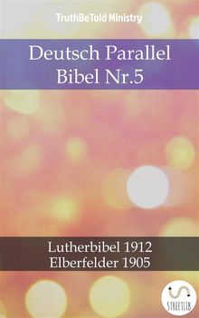 Deutsch Parallel Bibel Nr.5.  Martin Luther