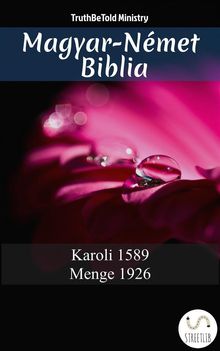 Magyar-Nmet Biblia.  Gspr Kroli