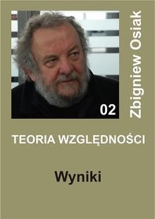 Teoria Wzgl?dno?ci - Wyniki.  Zbigniew Osiak