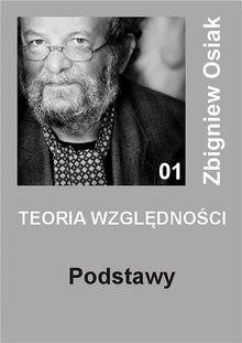 Teoria Wzgl?dno?ci - Podstawy.  Zbigniew Osiak