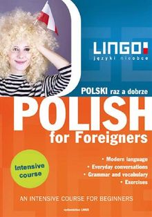 Polski raz a dobrze. Polish for Foreigners.  Stanis?aw M?dak
